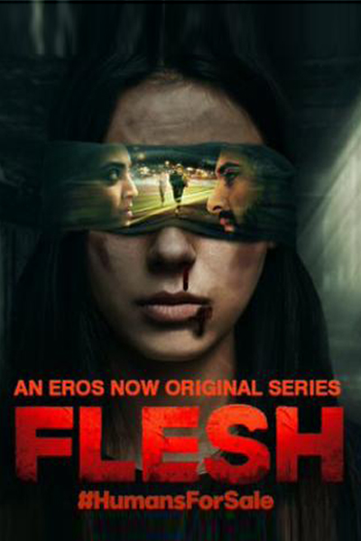 Download Flesh (2020) S01 Hindi Eros Now WEB Series 480p | 720p WEB-DL 200MB
