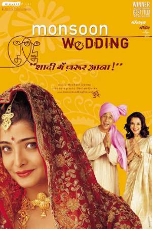 Download Monsoon Wedding (2001) Hindi Movie 480p | 720p BluRay 350MB | 1.4GB