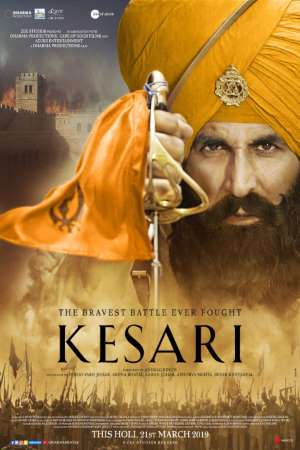 Download Kesari (2019) Hindi Movie 480p | 720p | 1080p BluRay ESub