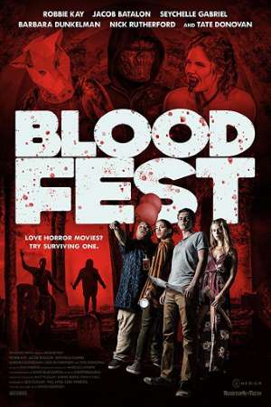 Download Blood Fest (2018) Dual Audio {Hindi-English} Movie 480p | 720p BluRay 300MB | 850MB