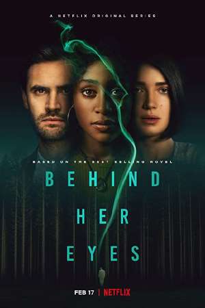 Download Behind Her Eyes (2021) S01 Dual Audio {Hindi-English} NetFlix WEB Series 480p | 720p | 1080p WEB-DL ESub