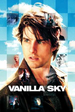 Download Vanilla Sky (2001) Dual Audio {Hindi-English} Movie 480p | 720p | 1080p BluRay 450MB | 1.2GB