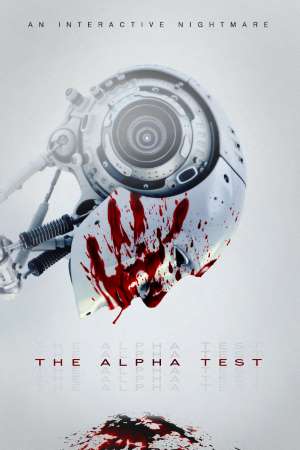 Download The Alpha Test (2020) Dual Audio {Hindi-English} Movie 480p | 720p HDRip 300MB | 900MB