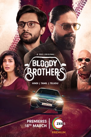 Download Bloody Brothers (Season 1) Hindi ZEE5 WEB Series 480p | 720p | 1080p WEB-DL ESub