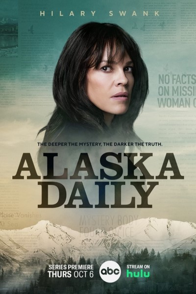 Download Alaska Daily (Season 1) English HULU WEB Series 720p | 1080p WEB-DL ESub || [S01E10 Added]