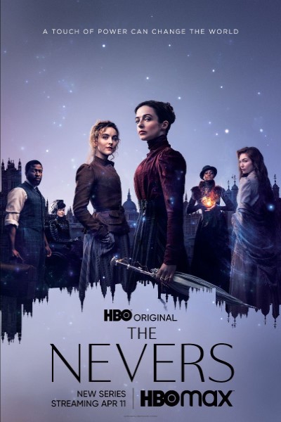 Download The Nevers (Season 1) English Web Series 720p | 1080p WEB-DL Esub