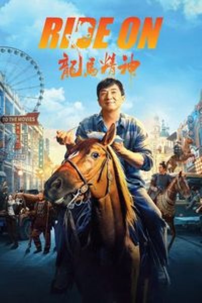 Download Ride On (2023) Dual Audio {Hindi-Chinese} Movie 480p | 720p | 1080p BluRay ESub
