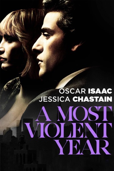 Download A Most Violent Year (2014) English Movie 480p | 720p | 1080p WEB-DL ESub